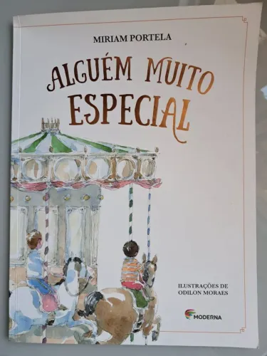 Livro: Alguém Muito Especial - Autor: Miriam Portela - R$ 30,00