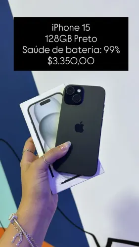 iPhone 15 / 128GB / Preto / Saúde de bateria 99% / R$ 3.350,00