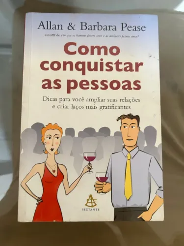 Livro Como Conquistar as Pessoas - Allan & Barbara Pease