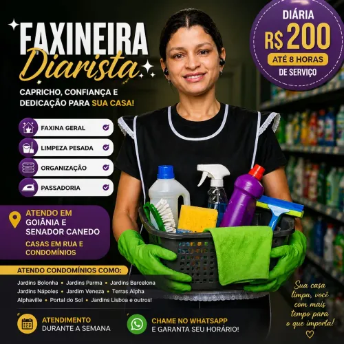 Faxineira Diarista Goiânia e Senador Canedo R$200 | Casas e Condomínios + Passadoria