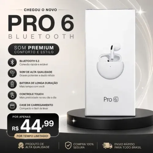 ? FONE BLUETOOTH CHEGOU O NOVO PRO 6! ?