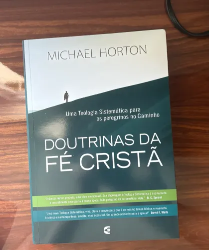 Doutrinas da Fé Cristã - Michael Horton