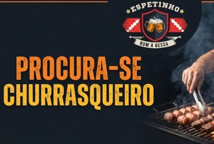 TEMOS VAGA PARA CHURRASQUEIRO! ?