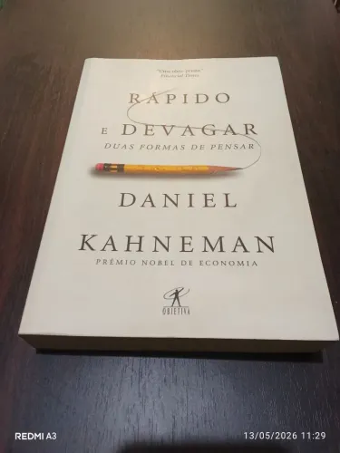 Rápido e devagar: Duas formas de pensar