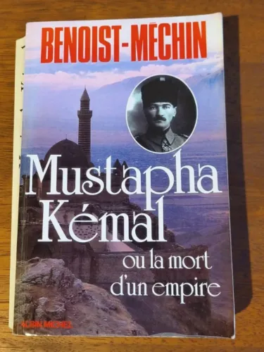 Livro: Mustapha kemal ou lá mort dun empire