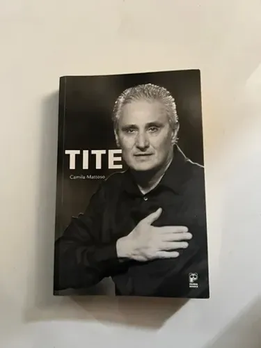 Livro: Tite - Camila Mattoso