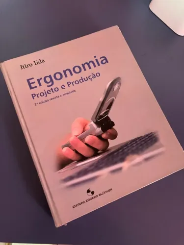Ergonomia: Projeto e Produção 2º edição - Itiro Lida - Livro