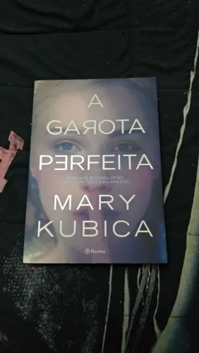 A Garota Perfeita - Mary Kubica