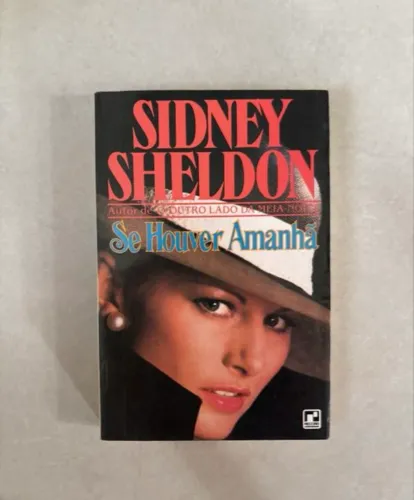 Livro SIDNEY SHELDON Autor OUTRO LADO DA MEIA TOI Se Houver Amanha