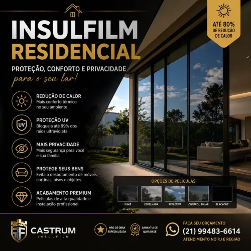 Insulfilm Residencial - Proteção, Conforto e Privacidade | RJ