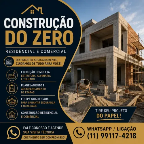 CONSTRUÇÃO DO ZERO | RESIDENCIAL E COMERCIAL