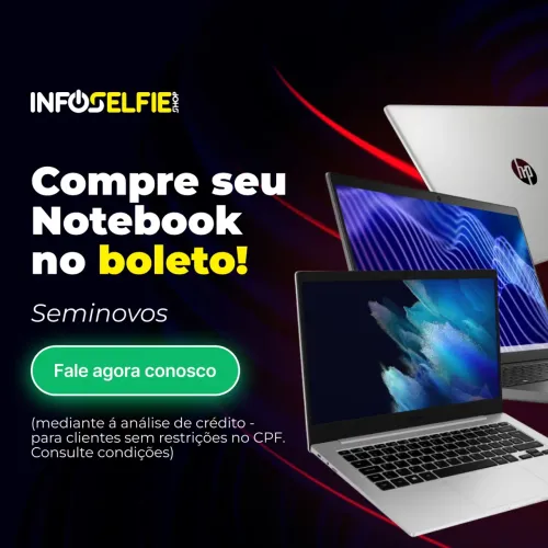 Compre seu NOTEBOOK seminovo no BOLETO (não aprova para CPF com restrições)