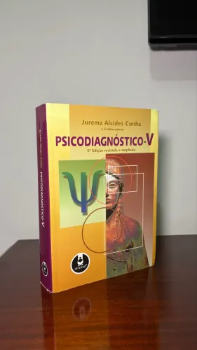 Livro Psicodiagnóstico - Jurema Alcides Cunha - 5ª Edição