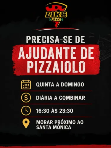 Precisa-se ajudante de pizzaiolo