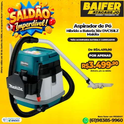 Aspirador de Pó Híbrido a Bateria 36v DVC151LZ Makita