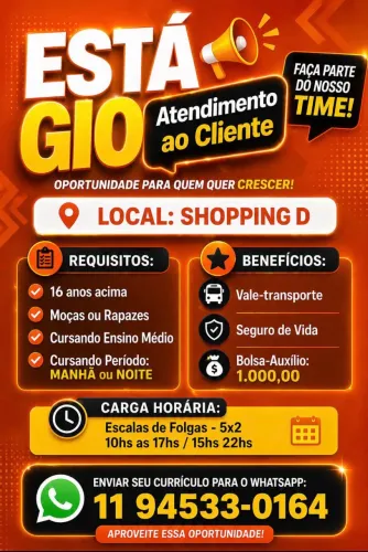 Vaga de Estágio - Atendimento ao Cliente | Shopping D