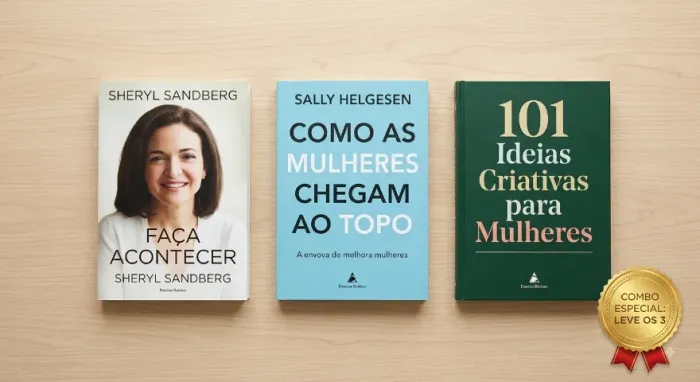 Kit Livros Liderança Feminina: Faça Acontecer, Como as Mulheres Chegam ao Topo e 101 Ideia