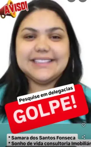 Samara dos Santos Fonseca, corretora golpista, estelionatária 