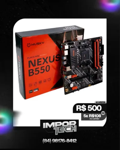 Placa-Mãe Ddr4 Husky Nexus B550. @importech_084