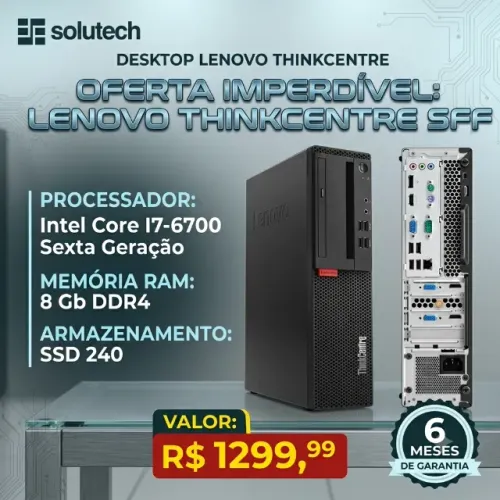 Desktop Lenovo Thinkcentre M900 Intel Core I7-6700 8gb 240 SSD