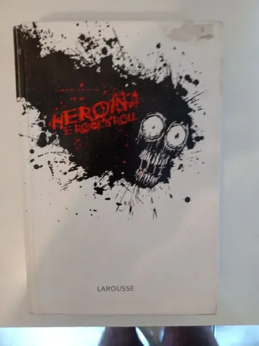 LIVRO HEROÍNA E ROCK AND ROLL - NIKKI SIXX