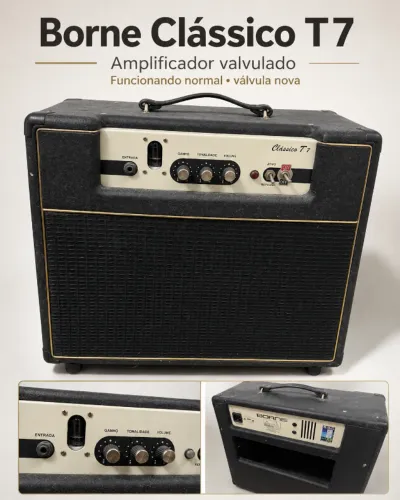 Borne Clássico T7, valvulado.