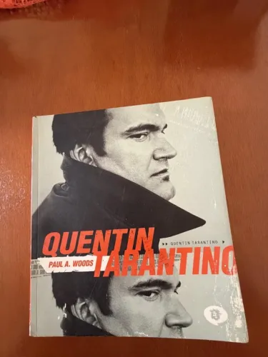 Livro Quentin Tarantino | Paul A. Woods | Cães de Aluguel, Pulp Fiction e Kill Bill | 