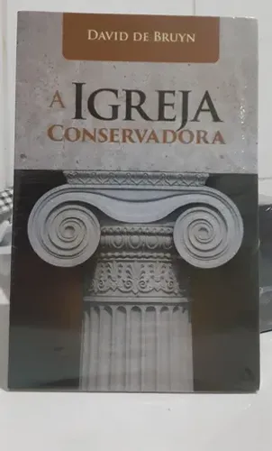 LIVRO RARO IGREJA CONSERVADORA