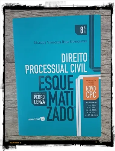 Livro: Direito Processual Civil - Esquematizado - 8 Edição