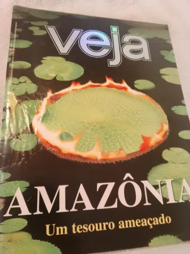 Revista Veja - Amazônia: Um tesouro ameaçado