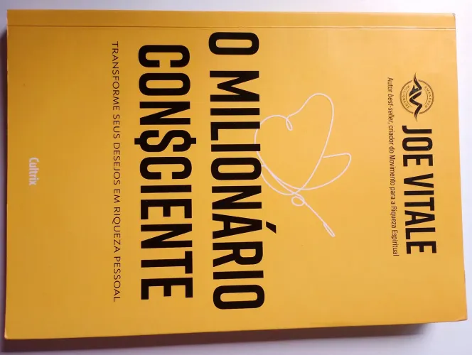 O Milionário Consciente - Joe Vitale