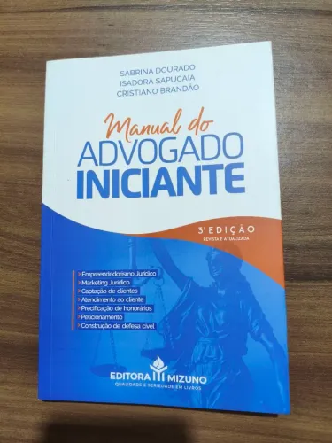 Livro Manual do Advogado Iniciante - Sabrina Dourado (3ª Edição / Editora Mizuno)