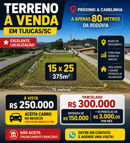 Terreno 375m² em Tijucas | Excelente Localização | Aceita Carro/ ACEITA PARCELAR