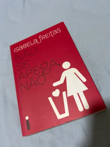 Livro Não se Apega Não 
