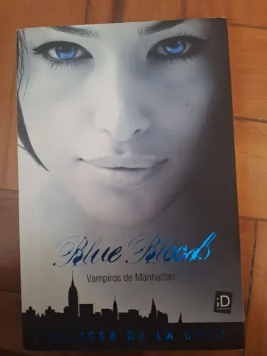 Livro: Blue Bloods, Vampiros de Manhattan - Melissa De Lá Cruz