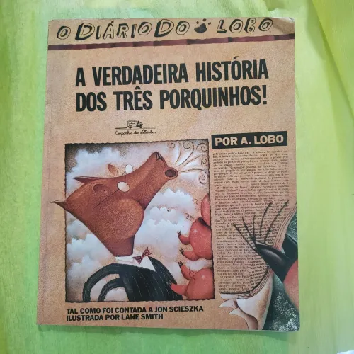 Livro Infantil A verdadeira História dos três porquinhos