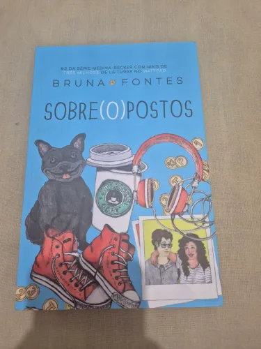Livro Sobre (O)postos - Bruna Fontes (Medina-Becker Livro 2)