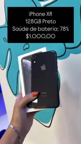 IPhone Xr / 128GB / Preto / Saúde de bateria 78% / R$ 1.000,00 / Loja Física