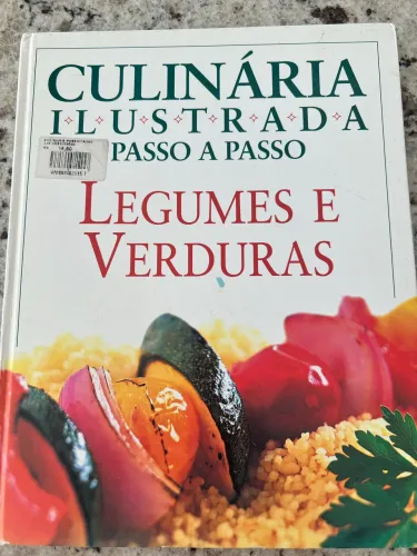 Livro culinária ilustrada passo a passo legumes e verduras 