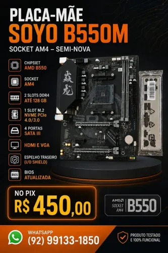Placa-mãe SOYO B550M (Socket AM4), DDR4, NVMe PCIe 4.0, BIOS atualizada, semi-nova