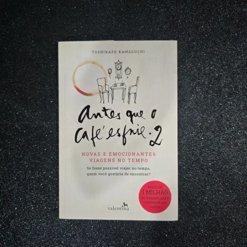 Livro ANTES QUE O CAFÉ ESFRIE 2