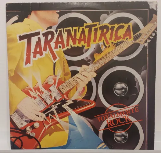 LP Taranatiriça - Totalmente Rock (1985) Vinil Rock Gaúcho