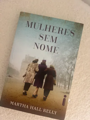 Mulheres Sem Nome - Martha Hall Kelly | NOVO