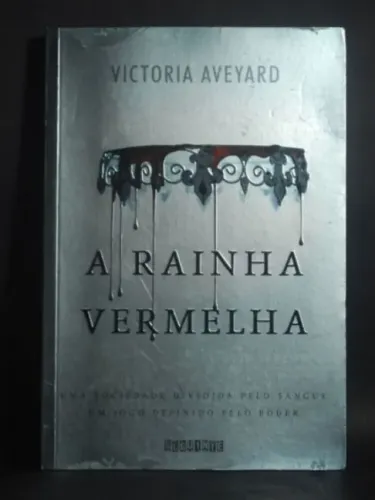 Livro A Rainha Vermelha - Victoria Aveyard (Editora Seguinte)
