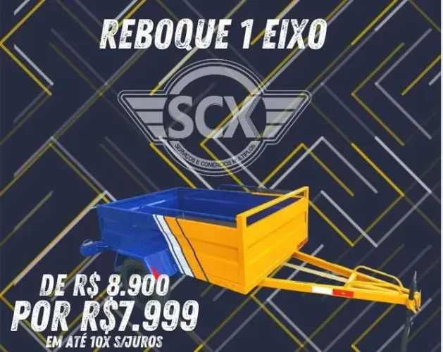 Reboque 1 Eixo SCX - Oportunidade mês dos Pais