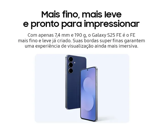 Celular Samsung Galaxy S25 Fe 5g, 256gb, 8gb Ram, Câmera Tripla De 50+12+8, Tela 6.7
