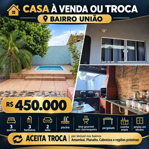 Casa bairro União vendo ou troco por outro bairro nas imediações planalto, Cabreúva etc 