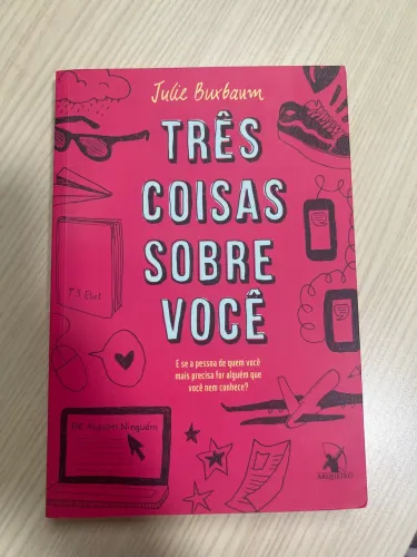 Três coisas sobre você, de Julie Buxbaum