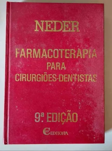 Livro Farmacoterapia para Cirurgiões Dentistas - Neder