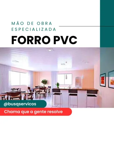 Forro PVC Serviços - Instalação, Manutenção, Conserto, Limpeza